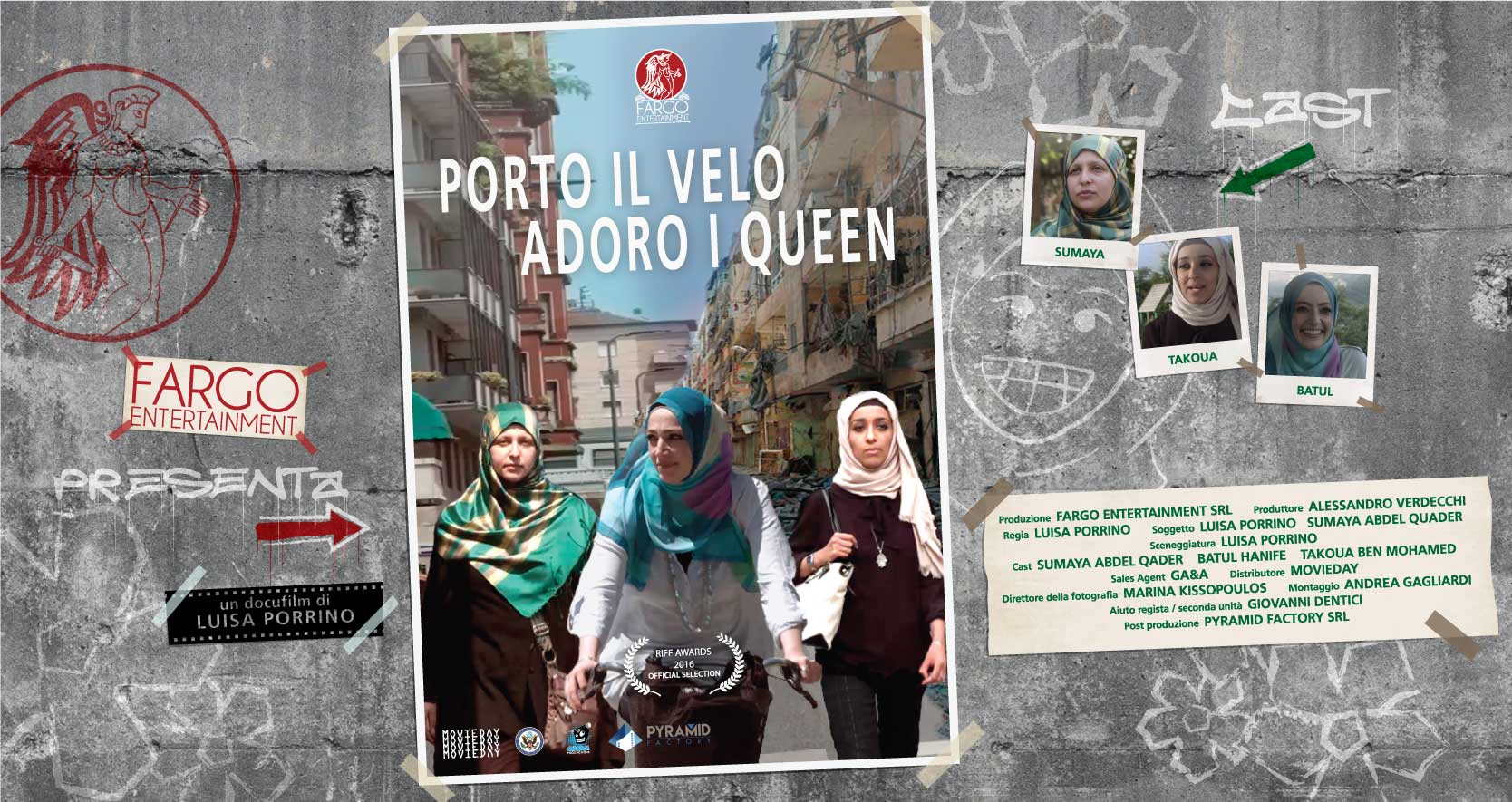 Affissa ad un muro di cemento armato la locandina di 'Porto il velo, adoro i Queen' mostra le protagoniste Sumaya Abdel Quater, Batul Hanife e Takoua Ben Mohamed che camminano lungo una strada metropolitana. La parte di sinistra degli edifici che si affacciano sulla strada sono integri, la parte destra è distrutta dalla guerra.